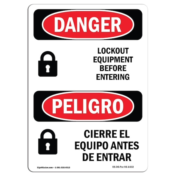Safety Sign, OSHA Danger, 24" Height, Aluminum, Lockout Equipment Before Entering Bilingual Spanish
